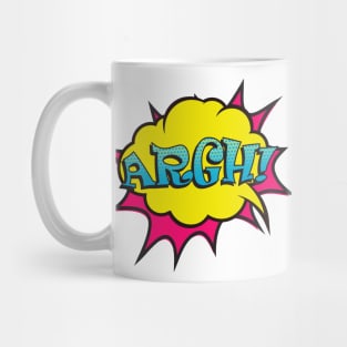 Funny Comic Style Bubble ARGH! Mug
